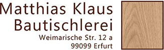 Bautischlerei Matthias Klaus Bautischlerei Matthias Klaus
